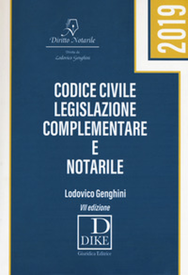 Codice civile, legislazione complementare e notarile - Librerie.coop Codice civile, legislazione complementare e notarile - Librerie.coop