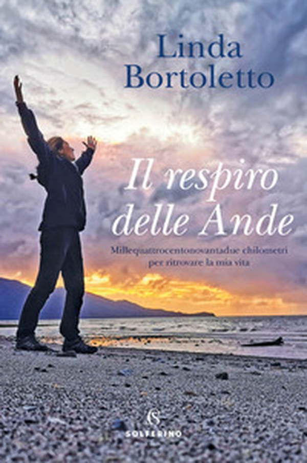 Il respiro delle Ande. Millequattrocentonovantadue chilometri per ritrovare la mia vita - Librerie.coop Il respiro delle Ande. Millequattrocentonovantadue chilometri per ritrovare la mia vita - Librerie.coop