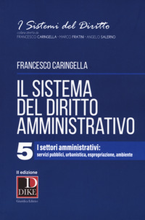 Il sistema del diritto amministrativo - Vol. 5 - Librerie.coop Il sistema del diritto amministrativo - Vol. 5 - Librerie.coop