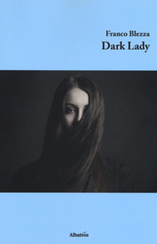 Dark Lady - Librerie.coop Dark Lady - Librerie.coop