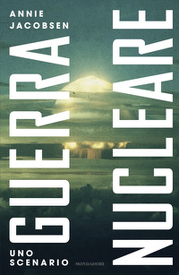 Guerra nucleare. Uno scenario - Librerie.coop Guerra nucleare. Uno scenario - Librerie.coop