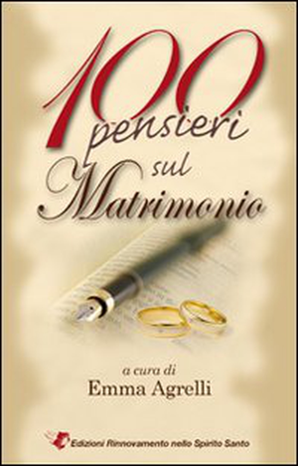 100 pensieri sul matrimonio - Librerie.coop 100 pensieri sul matrimonio - Librerie.coop