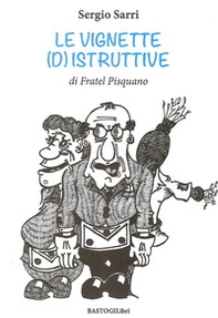 Le vignette (d)istruttive di fratel Pisquano - Librerie.coop
