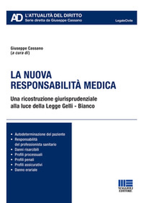 La nuova responsabilità medica - Librerie.coop La nuova responsabilità medica - Librerie.coop