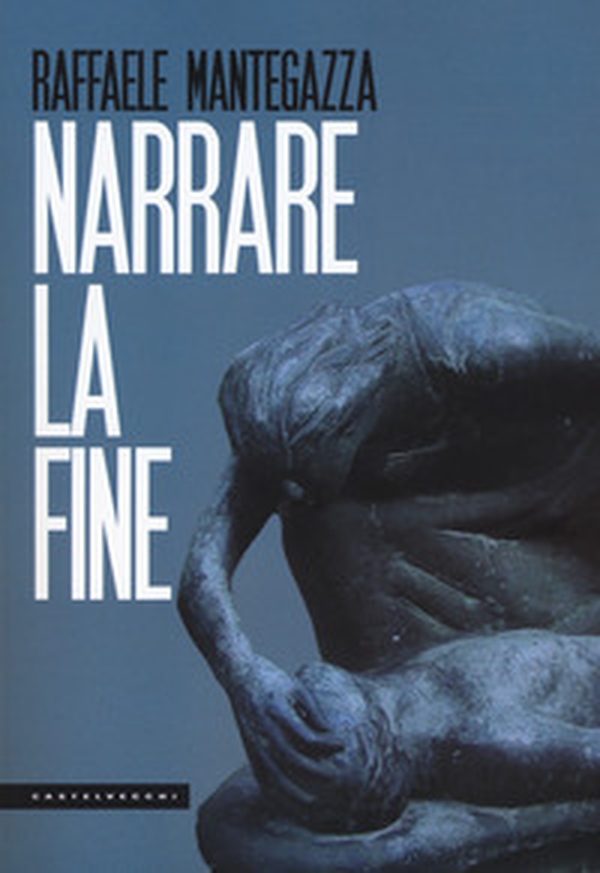 Narrare la fine - Librerie.coop Narrare la fine - Librerie.coop
