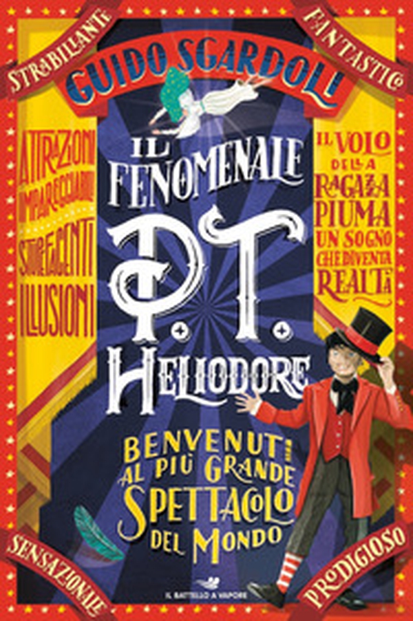 Il fenomenale P.T. Heliodore - Librerie.coop Il fenomenale P.T. Heliodore - Librerie.coop