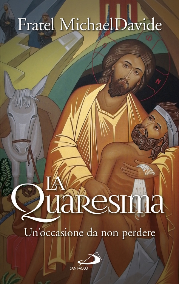 La Quaresima. Un'occasione da non perdere - Librerie.coop La Quaresima. Un'occasione da non perdere - Librerie.coop