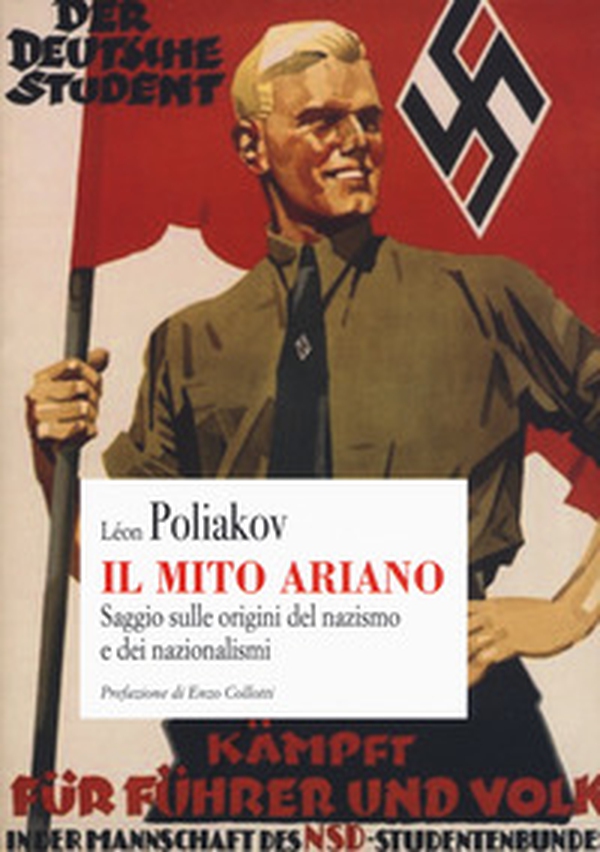Il mito ariano. Saggio sulle origini del nazismo e dei nazionalismi - Librerie.coop Il mito ariano. Saggio sulle origini del nazismo e dei nazionalismi - Librerie.coop