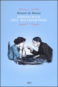 Fisiologia del matrimonio - Librerie.coop