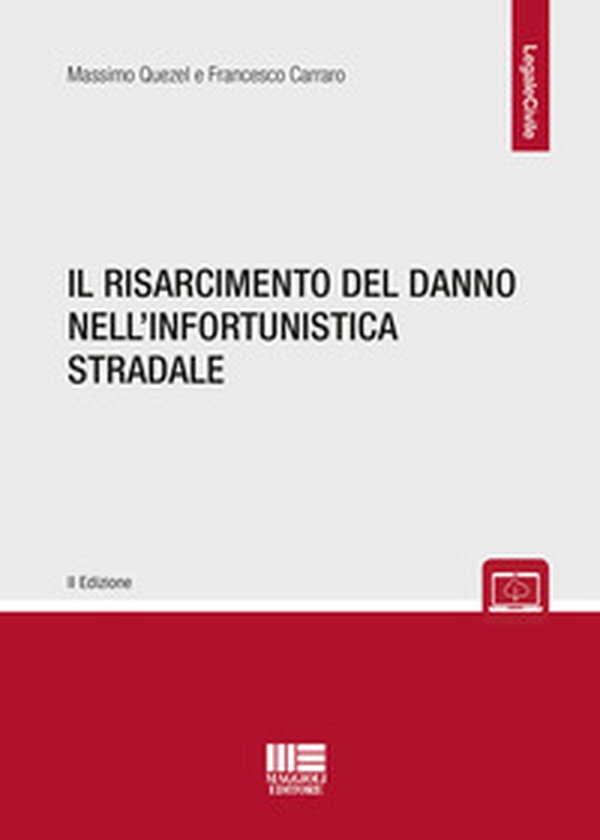 Il risarcimento del danno nell'infortunistica stradale - Librerie.coop Il risarcimento del danno nell'infortunistica stradale - Librerie.coop