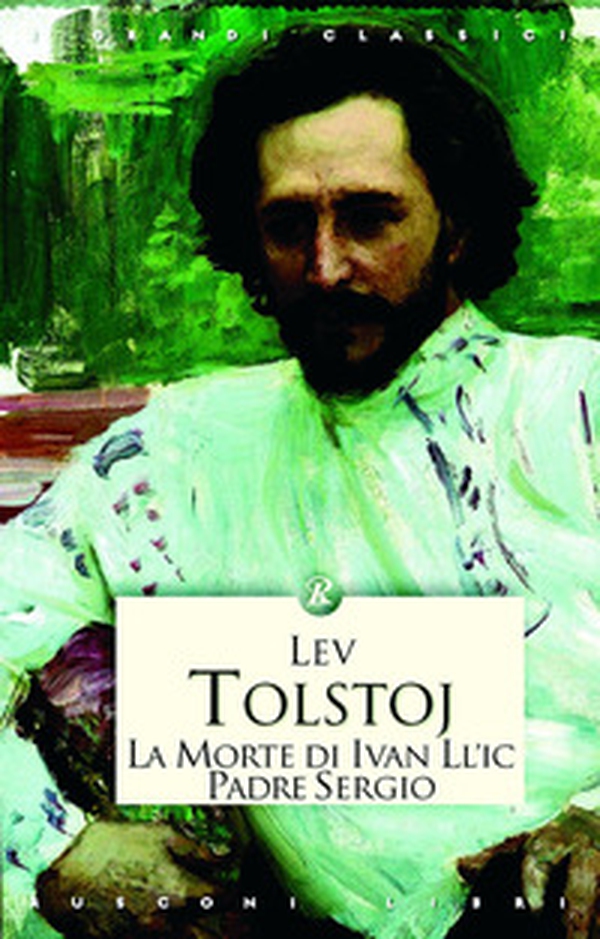 La morte di Iván Iljìc-Padre Sergio - Librerie.coop La morte di Iván Iljìc-Padre Sergio - Librerie.coop