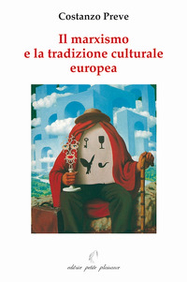 Il marxismo e la tradizione culturale europea - Librerie.coop Il marxismo e la tradizione culturale europea - Librerie.coop