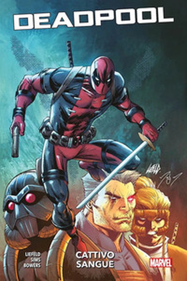 Cattivo sangue. Deadpool - Librerie.coop Cattivo sangue. Deadpool - Librerie.coop