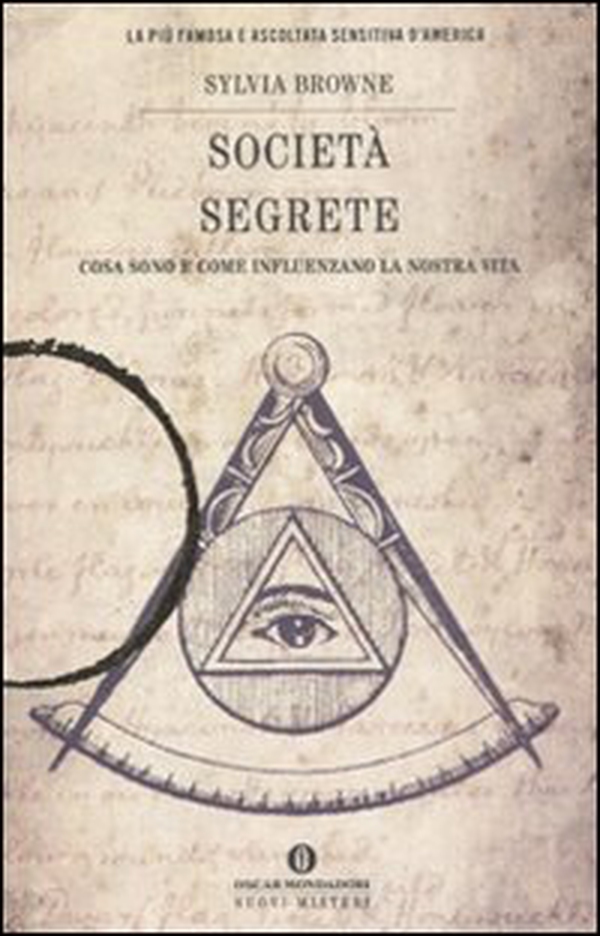 Società segrete. Cosa sono e come influenzano la nostra vita - Librerie.coop Società segrete. Cosa sono e come influenzano la nostra vita - Librerie.coop