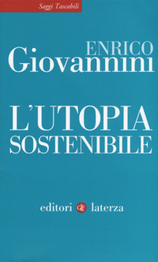 L'utopia sostenibile - Librerie.coop L'utopia sostenibile - Librerie.coop