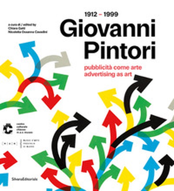Giovanni Pintori (1912-1999). Pubblicità come arte-Advertising as art - Librerie.coop Giovanni Pintori (1912-1999). Pubblicità come arte-Advertising as art - Librerie.coop