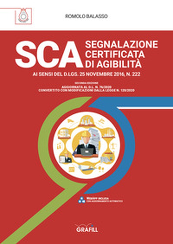 SCA segnaletica certificata di agibilità. Ai sensi del D.LGS. 25 novembre 2016, N. 222 - Librerie.coop SCA segnaletica certificata di agibilità. Ai sensi del D.LGS. 25 novembre 2016, N. 222 - Librerie.coop
