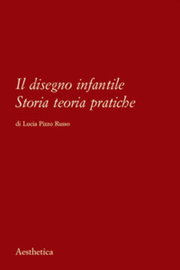 Il disegno infantile. Storia, teoria, pratiche - Librerie.coop Il disegno infantile. Storia, teoria, pratiche - Librerie.coop