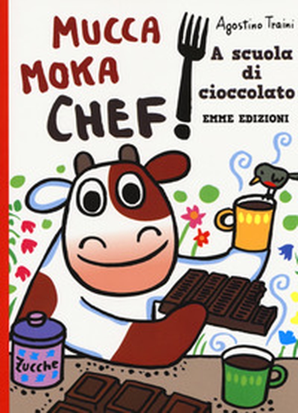 A scuola di cioccolato. Mucca Moka chef - Librerie.coop A scuola di cioccolato. Mucca Moka chef - Librerie.coop