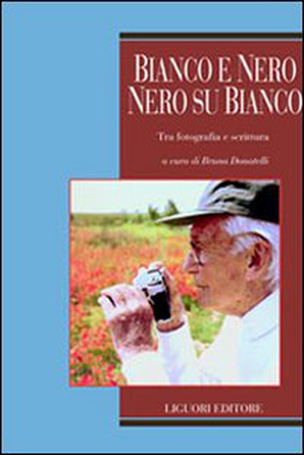 Bianco e nero, nero su bianco. Tra fotografia e scrittura - Librerie.coop Bianco e nero, nero su bianco. Tra fotografia e scrittura - Librerie.coop