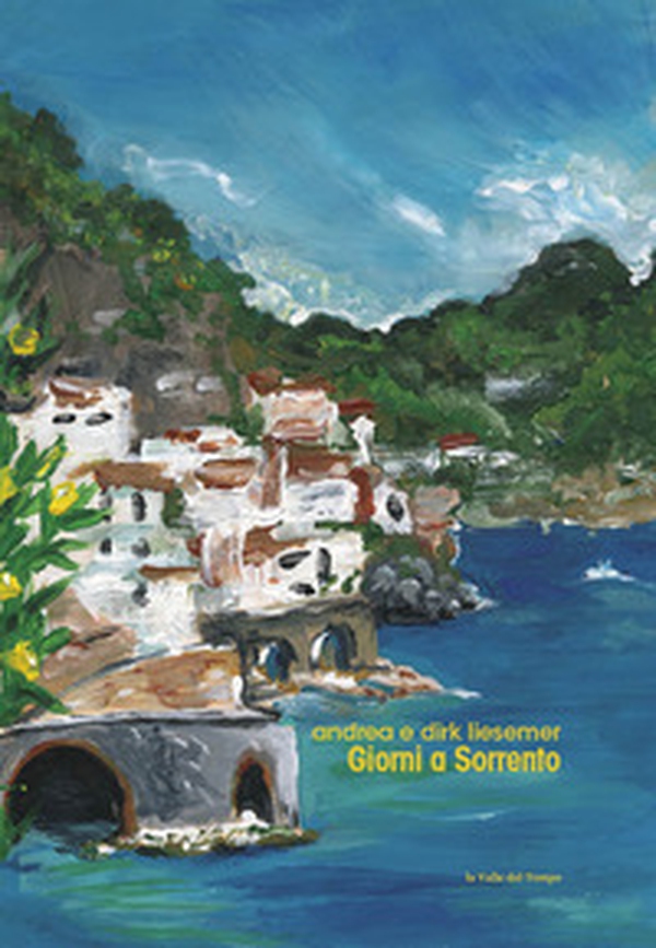 Giorni a Sorrento - Librerie.coop Giorni a Sorrento - Librerie.coop