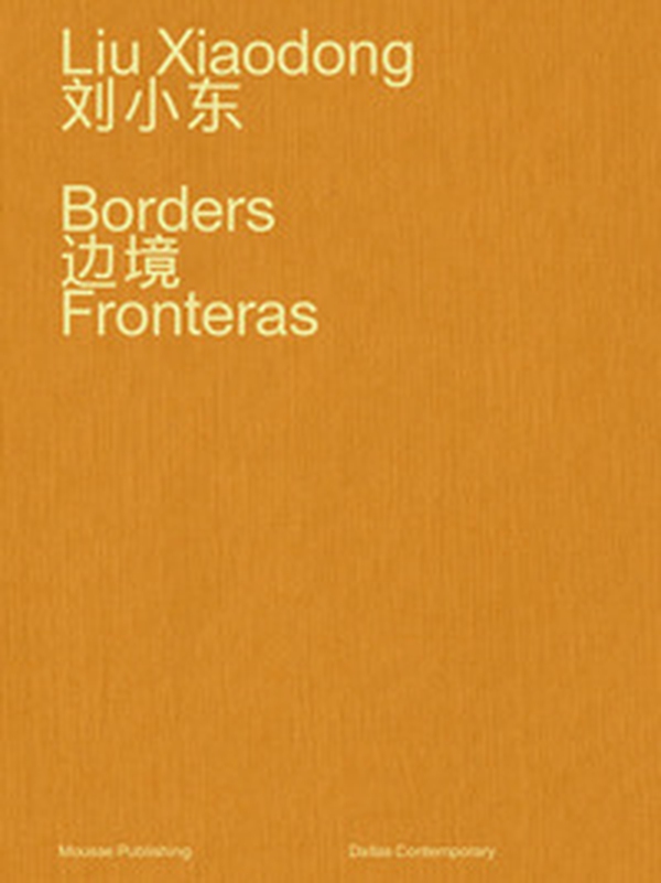 Liu Xiaodong. Borders. Ediz. inglese e cinese - Librerie.coop Liu Xiaodong. Borders. Ediz. inglese e cinese - Librerie.coop