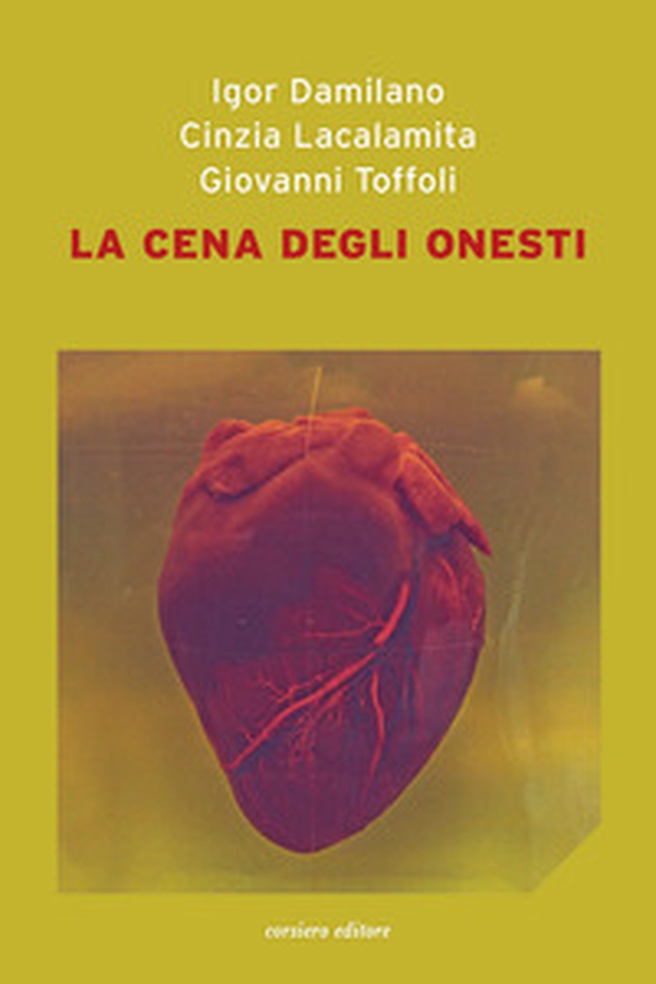 La cena degli onesti - Librerie.coop La cena degli onesti - Librerie.coop