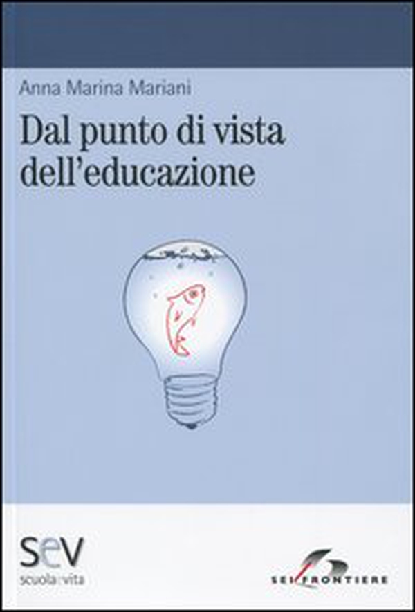 Dal punto di vista dell'educazione - Librerie.coop Dal punto di vista dell'educazione - Librerie.coop