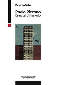 Paolo Rizzatto. Esercizi di metodo - Librerie.coop