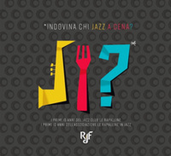 Indovina chi jazz a cena? - Librerie.coop Indovina chi jazz a cena? - Librerie.coop