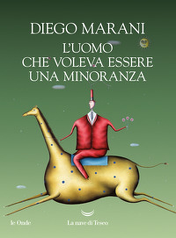 L'uomo che voleva essere una minoranza - Librerie.coop L'uomo che voleva essere una minoranza - Librerie.coop