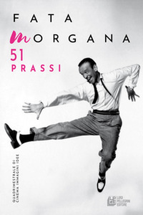 Fata Morgana. Quadrimestrale di cinema e visioni - Vol. 51 - Librerie.coop Fata Morgana. Quadrimestrale di cinema e visioni - Vol. 51 - Librerie.coop