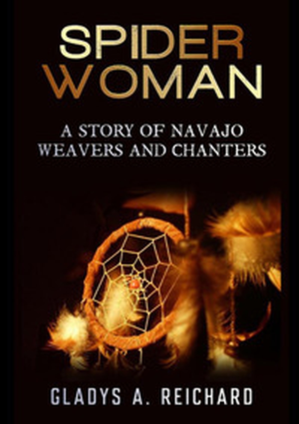 Spider woman. A story of Navajo weavers and chanters - Librerie.coop Spider woman. A story of Navajo weavers and chanters - Librerie.coop