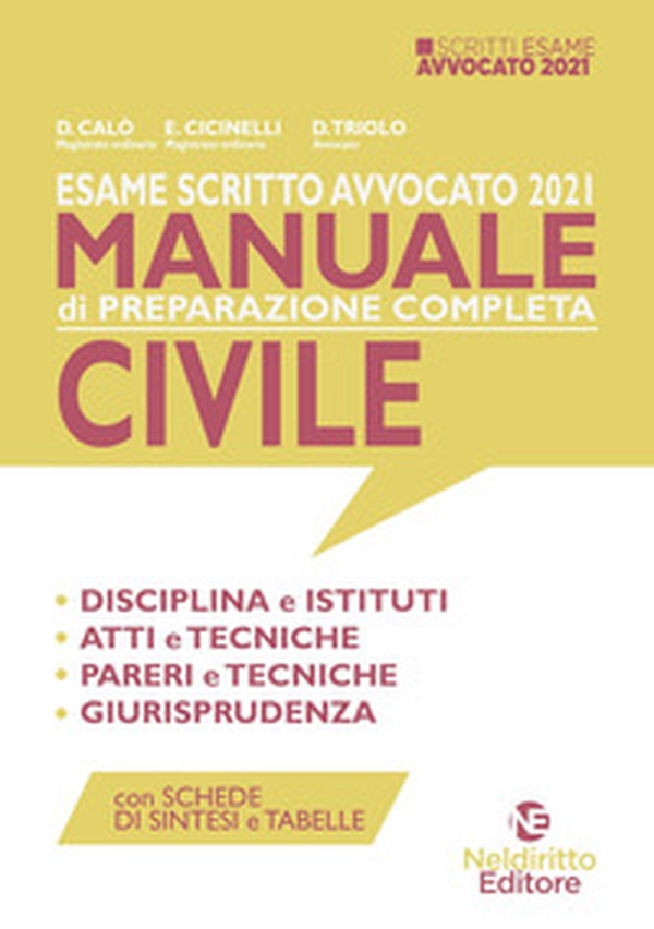 Esame scritto avvocato 2021. Manuale di preparazione completa civile - Librerie.coop Esame scritto avvocato 2021. Manuale di preparazione completa civile - Librerie.coop