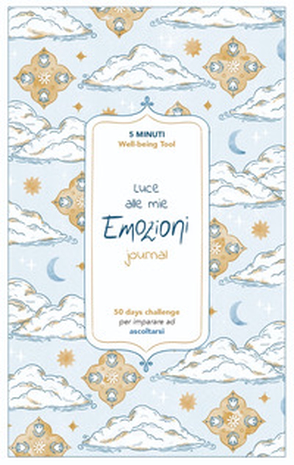Luce alle mie emozioni - Librerie.coop Luce alle mie emozioni - Librerie.coop