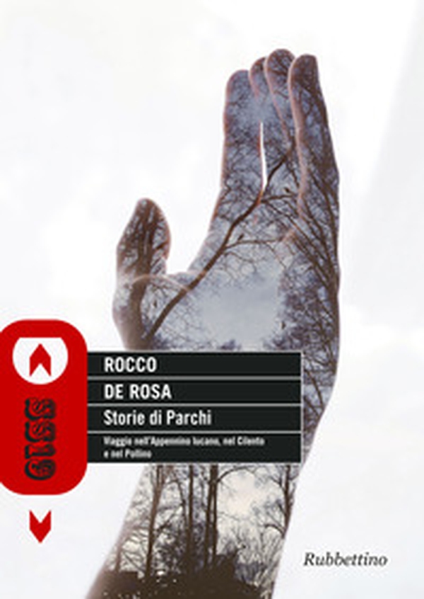 Storie di parchi. Viaggio nell'Appennino lucano, nel Cilento e nel Pollino - Librerie.coop Storie di parchi. Viaggio nell'Appennino lucano, nel Cilento e nel Pollino - Librerie.coop
