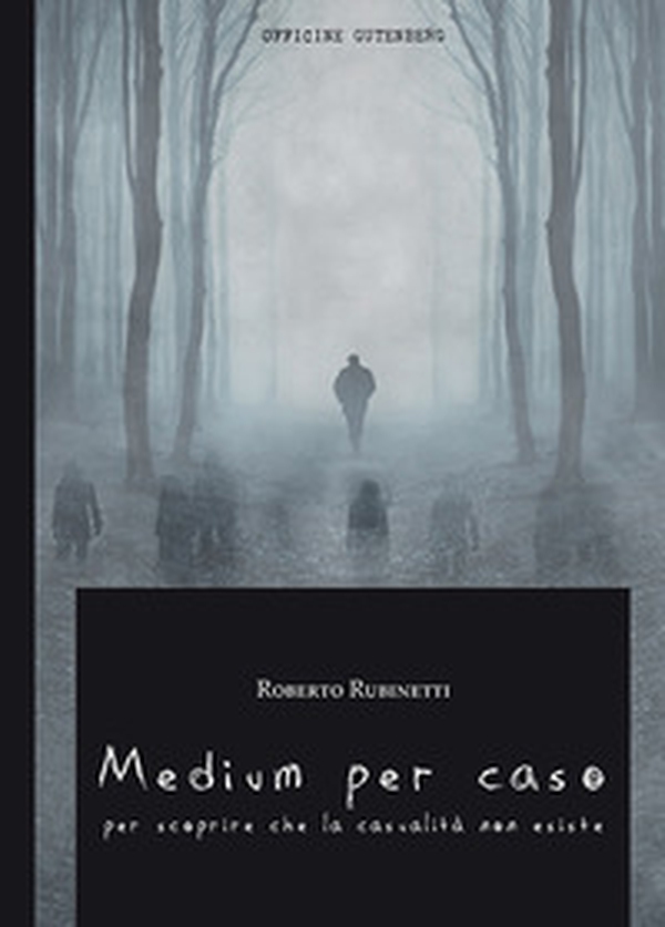 Medium per caso. Per scoprire che la casualità non esiste - Librerie.coop Medium per caso. Per scoprire che la casualità non esiste - Librerie.coop