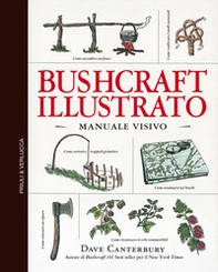 Bushcraft illustrato - Librerie.coop