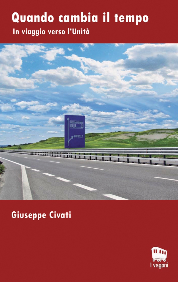 Quando cambia il tempo. In viaggio verso l'unità - Librerie.coop Quando cambia il tempo. In viaggio verso l'unità - Librerie.coop