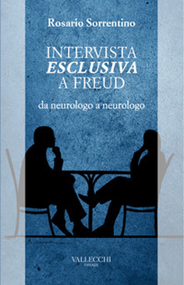 Intervista esclusiva a Freud da neurologo a neurologo - Librerie.coop Intervista esclusiva a Freud da neurologo a neurologo - Librerie.coop