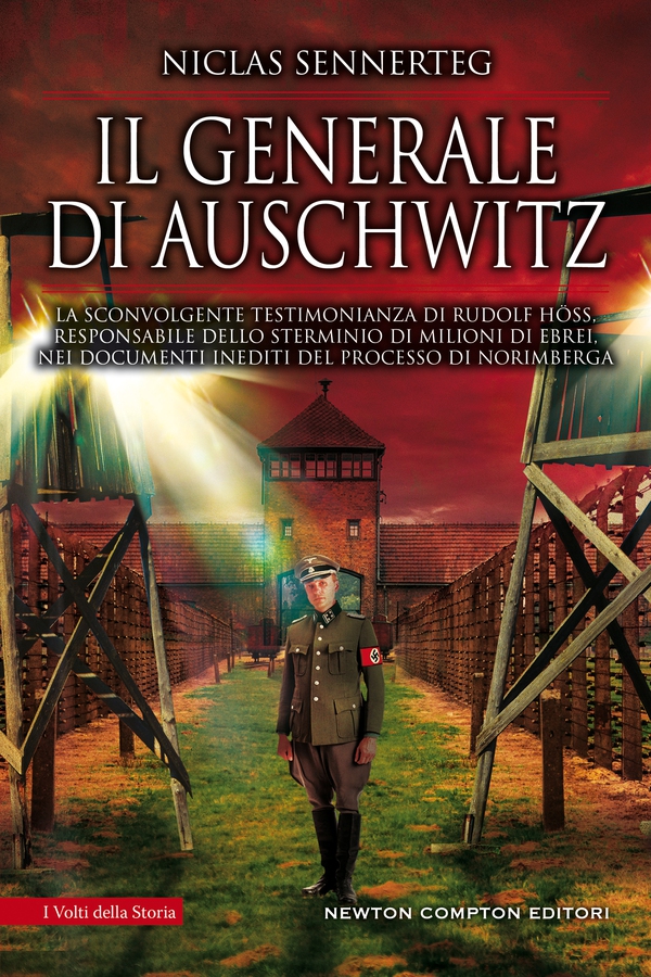 Il generale di Auschwitz - Librerie.coop Il generale di Auschwitz - Librerie.coop