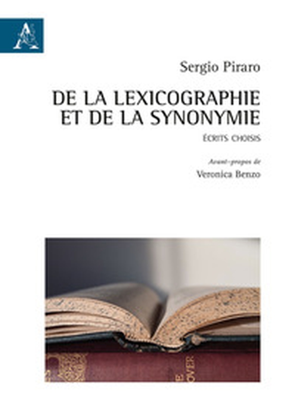 De la lexicographie et de la synonymie. Ecrits choisis - Librerie.coop De la lexicographie et de la synonymie. Ecrits choisis - Librerie.coop
