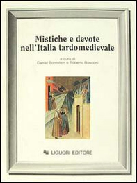 Mistiche e devote nell'Italia tardomedievale - Librerie.coop