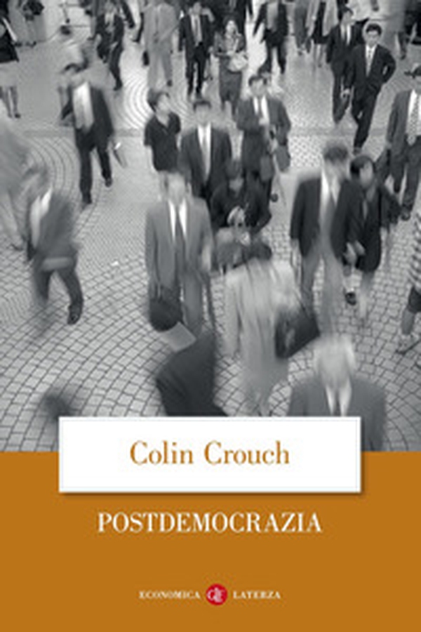 Postdemocrazia - Librerie.coop Postdemocrazia - Librerie.coop