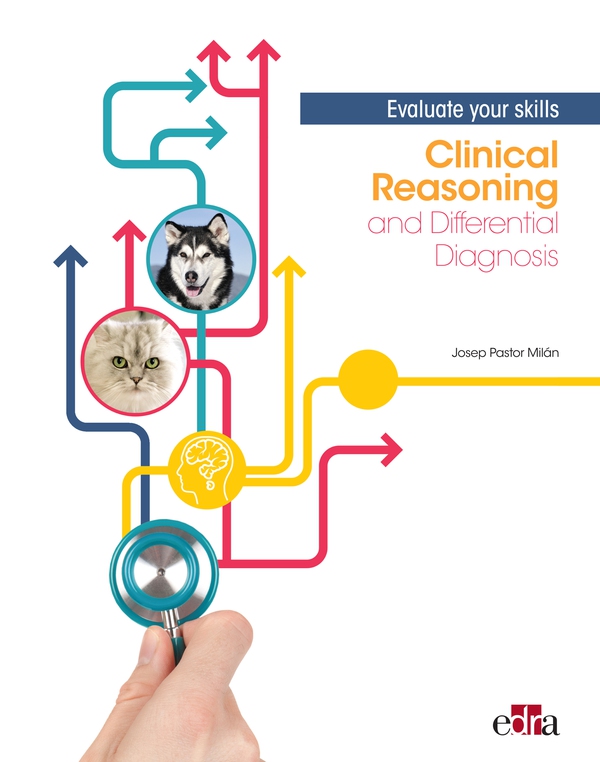Clinical Reasoning and Differential Diagnosis. Evaluate your skills - Librerie.coop Clinical Reasoning and Differential Diagnosis. Evaluate your skills - Librerie.coop