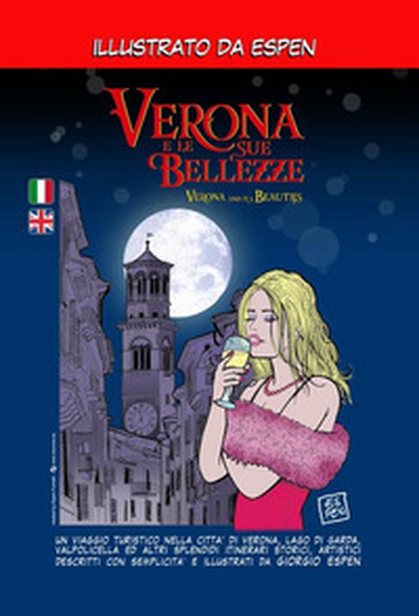 Verona e le sue bellezze-Verona and its beauties - Librerie.coop Verona e le sue bellezze-Verona and its beauties - Librerie.coop