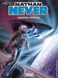 Nathan Never. Missione asteroidi - Librerie.coop