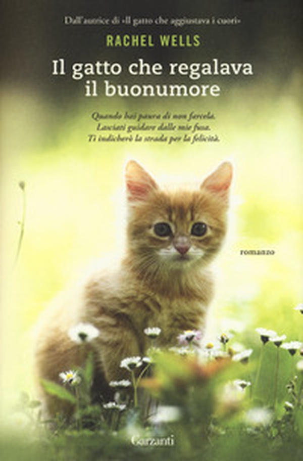 Il gatto che regalava il buonumore - Librerie.coop Il gatto che regalava il buonumore - Librerie.coop