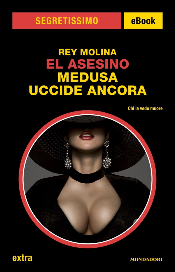 El Asesino. Medusa uccide ancora (Segretissimo) - Librerie.coop El Asesino. Medusa uccide ancora (Segretissimo) - Librerie.coop