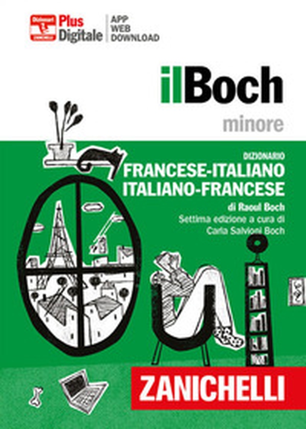 Il Boch minore. Dizionario francese-italiano, italiano-francese - Librerie.coop Il Boch minore. Dizionario francese-italiano, italiano-francese - Librerie.coop